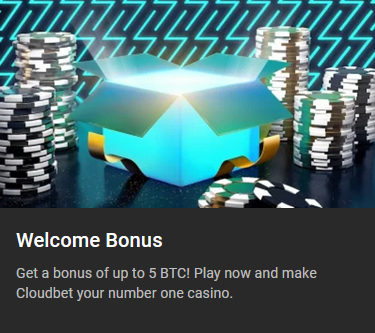 Cloudbet Welcome Bonus